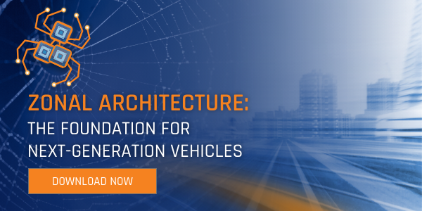 Zonal Architecture: The Foundation For Next Generation Vehicles